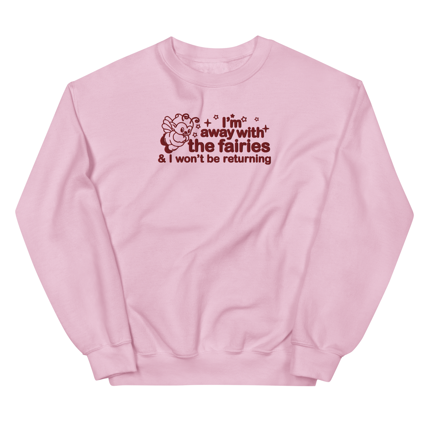 Away With The Fairies Embroidered Unisex Sweatshirt