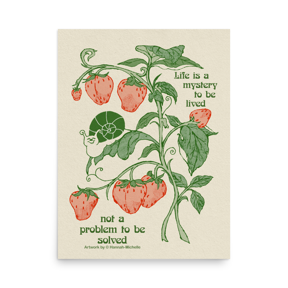 Life is a Mystery Print