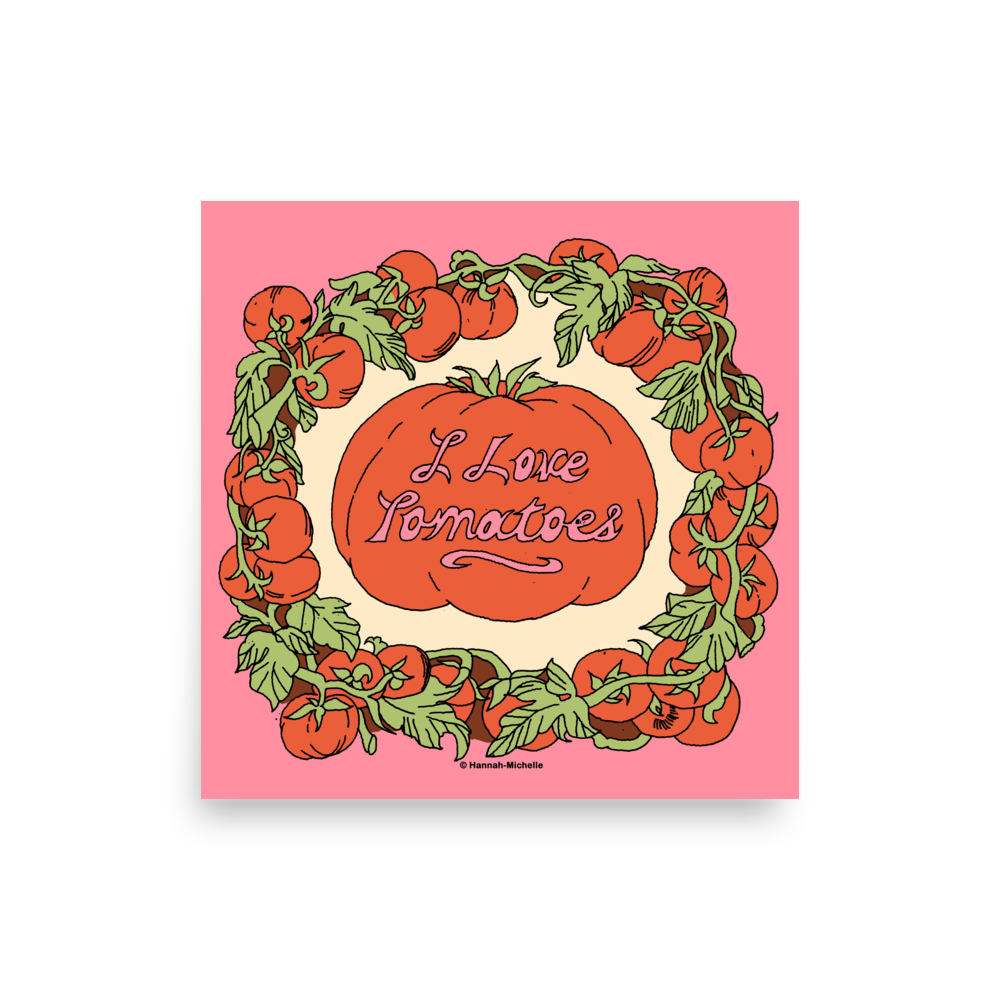 I Love Tomatoes Print