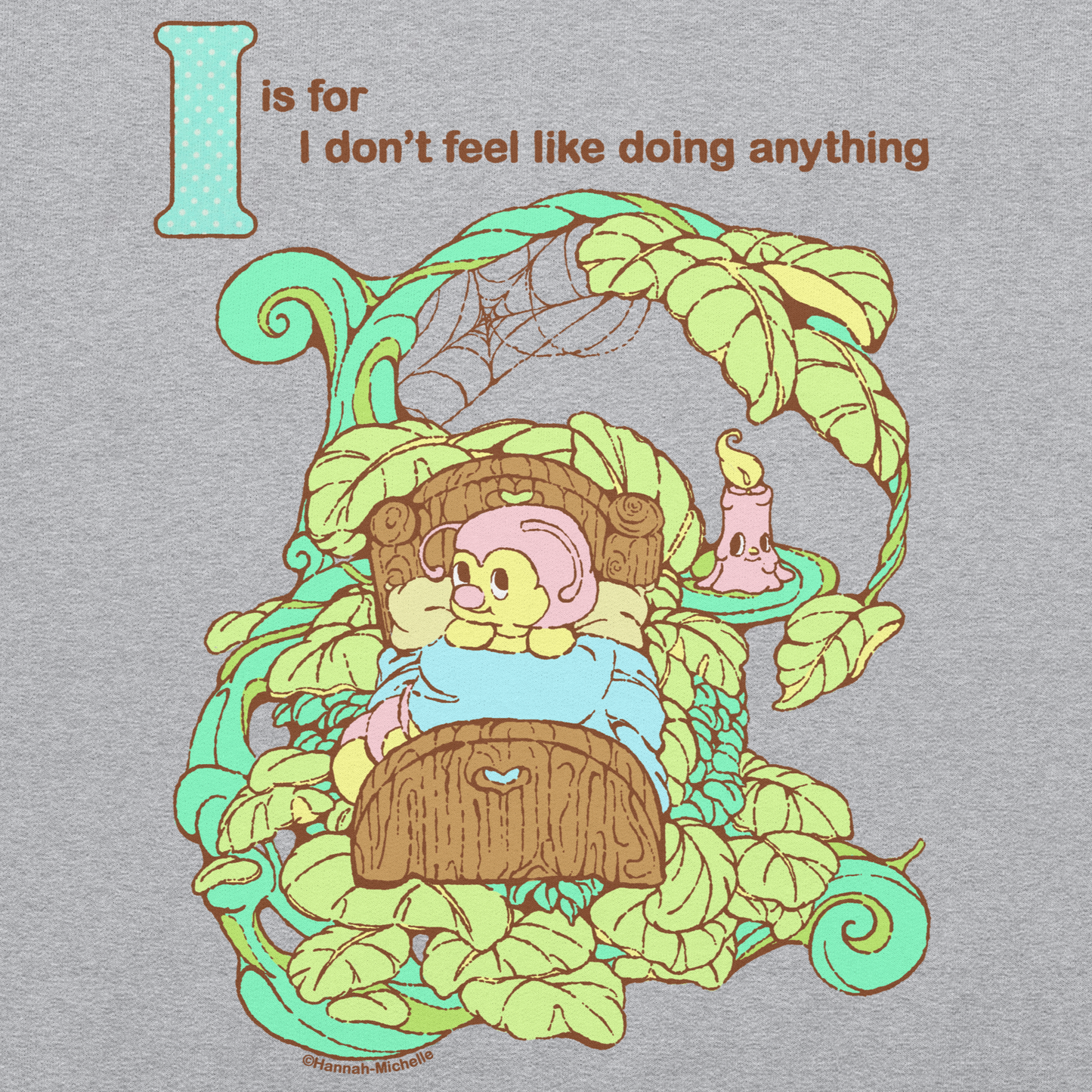 I Don't Feel Like Doing Anything Unisex Sweatshirt