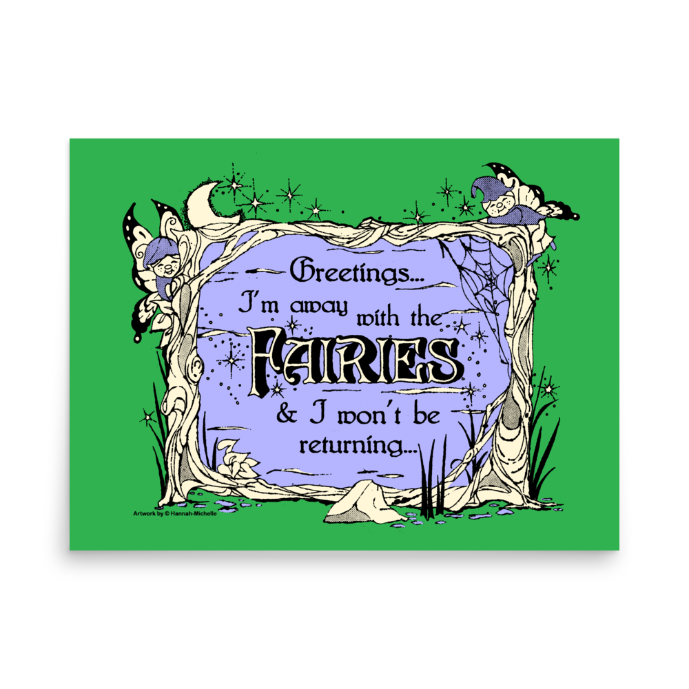 Away with the fairies Print