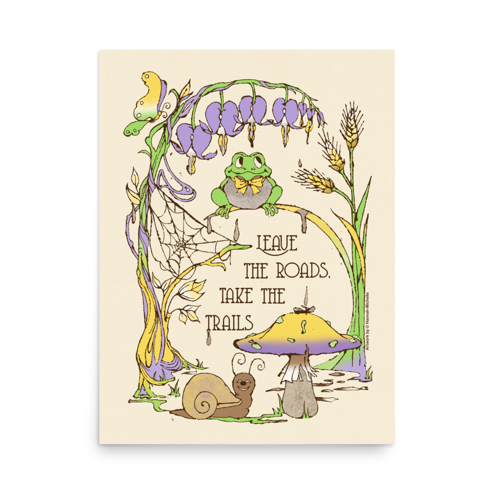 Leave The Trails Print