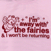 Away With The Fairies Embroidered Unisex Sweatshirt