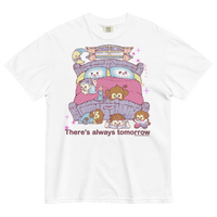 There's Always Tomorrow Unisex heavyweight t-shirt